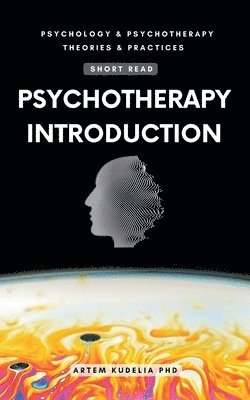 bokomslag Psychotherapy Introduction (Short Read)