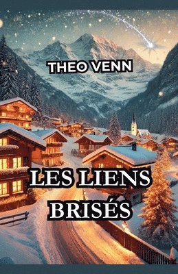 Les Liens Brisés