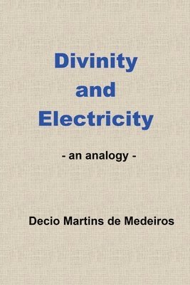 Divinity and Electricity 1