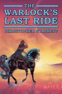 bokomslag Warlock's Last Ride