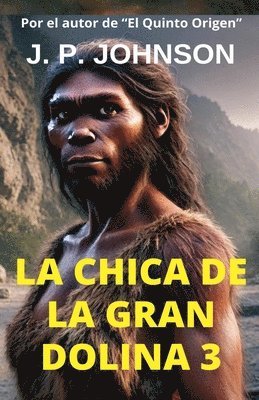 Joan Pont - Chica de la Gran Dolina 3, Häftad