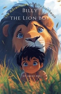 bokomslag Billy The Lion Boy