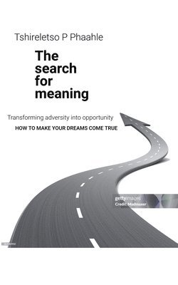 The search for meaning 1