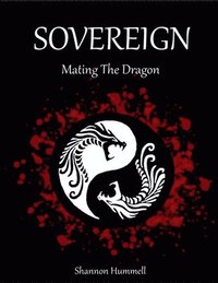 bokomslag Sovereign: Mating The Dragon