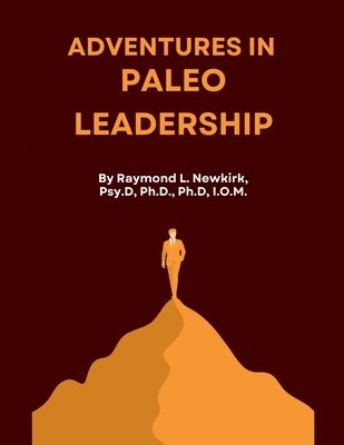 bokomslag Adventures in Paleo Leadership