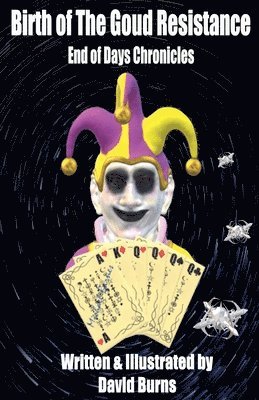David Burns - Birth Of The Goud Resistance, Häftad