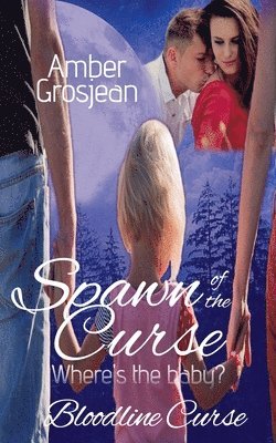 Spawn of the Curse 1