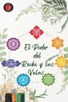 bokomslag El Poder del Reiki y las Velas