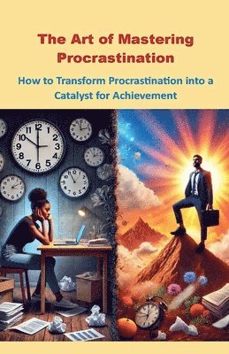 bokomslag The Art of Mastering Procrastination