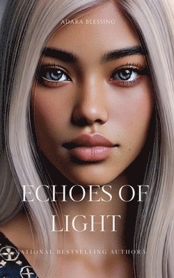 Echoes of Light 1