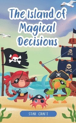 The Island of Magical Decisions 1