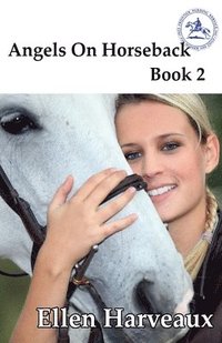 bokomslag Angels On Horseback Book 2