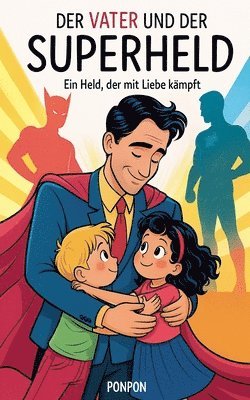 bokomslag Vater und der Superheld