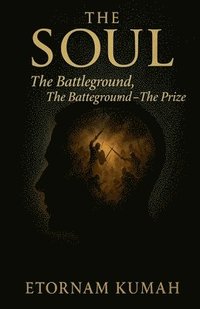 bokomslag Soul - The Battleground, The Battleground - The Prize