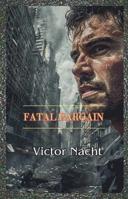 Fatal Bargain 1