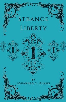 bokomslag Strange Liberty