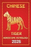 bokomslag Tiger Chinese Horoscope 2026