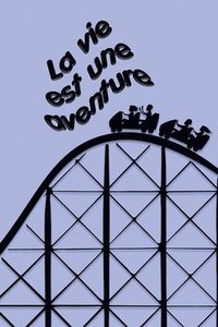 bokomslag vie est une aventure