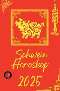 bokomslag Schwein Horoskop 2025