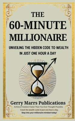 bokomslag 60-Minute Millionaire