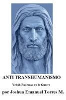 bokomslag ANTI TRANSHUMANISMO, Yehóh Poderoso en la Guerra