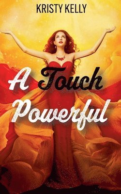 A Touch Powerful 1