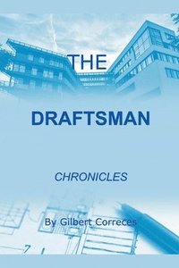 bokomslag The Draftsman Chronicles