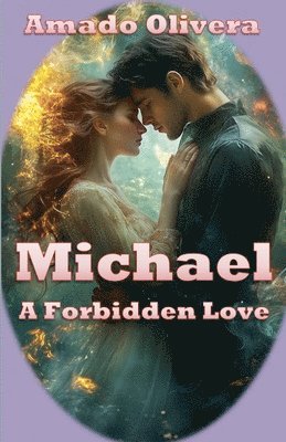 bokomslag Michael A Forbidden Love