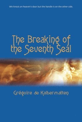 bokomslag The Breaking of the Seventh Seal