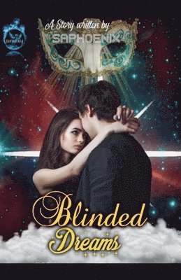 Blinded Dreams 1