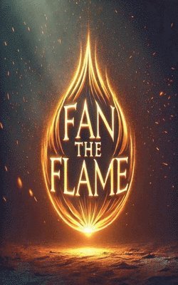 Fan The Flame 1