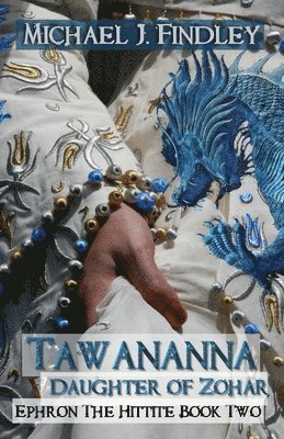 bokomslag Tawananna Daughter of Zohar