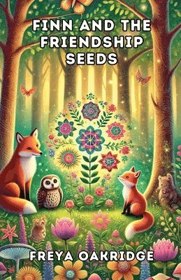 Finn and the Friendship Seeds 1