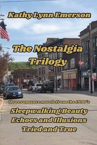 bokomslag The Nostalgia Trilogy