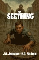 J a Johnson, K G McAbee, J. a. Johnson, K. G. McAbee, J. A. Johnson, K.G. McAbee - Seething, Häftad