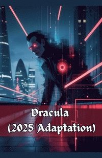 bokomslag Dracula (2025 Adaptation)