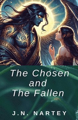 The Fallen and The Chosen 1