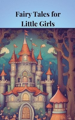 Fairy Tales for Little Girls 1
