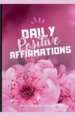 bokomslag Daily Positive Affirmations