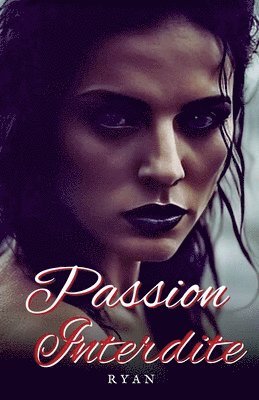 Passion interdite