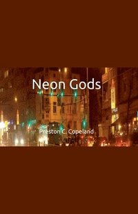 bokomslag Neon Gods