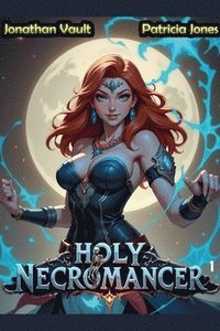 bokomslag Holy Necromancer