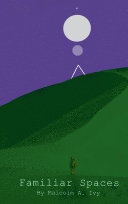 Familiar Spaces