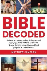 bokomslag Bible Decoded