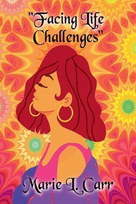 Facing Life Challenges 1