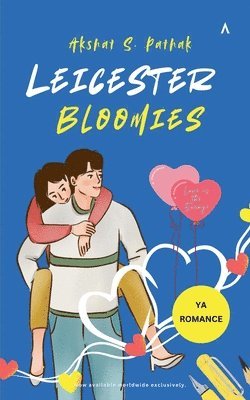 Akshat Pathak - Leicester Bloomies, Häftad