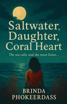 bokomslag Saltwater Daughter, Coral Heart