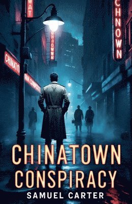 bokomslag Chinatown Conspiracy