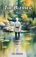 The Blesser and the Prodigal Prince 1