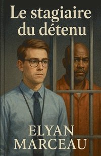 bokomslag Le stagiaire du détenu